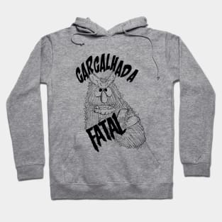 Gargalhada Fatal Hoodie